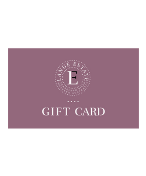 Lange Estate Gift Cards
